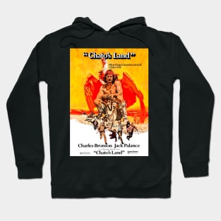 Chato's Land Hoodie